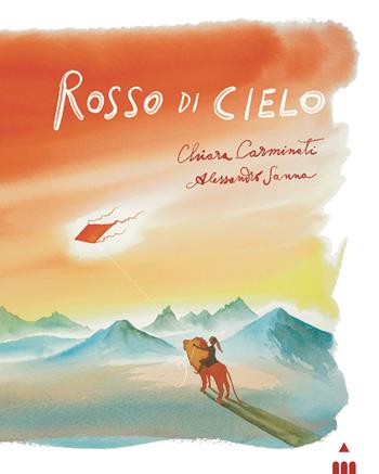 Rosso di cielo - Chiara Carminati - Libro Lapis 2022, I lapislazzuli | Libraccio.it