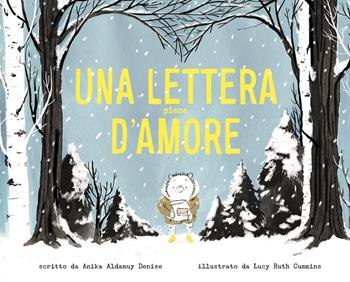 Una lettera piena d'amore. Ediz. a colori - Anika Aldamuy Denise - Libro Lapis 2023, Libri dal mondo | Libraccio.it