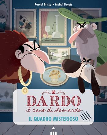 Il quadro misterioso. Dardo il cane di Leonardo. Vol. 2 - Pascal Brissy - Libro Lapis 2023 | Libraccio.it