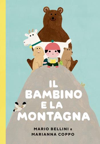 Il bambino e la montagna. Ediz. a colori - Marianna Coppo, Mario Bellini - Libro Lapis 2023, Libri dal mondo | Libraccio.it