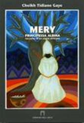 Mery principessa albina