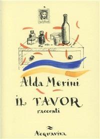 Il tavor - Alda Merini - Libro Acquaviva 2005, Underground | Libraccio.it