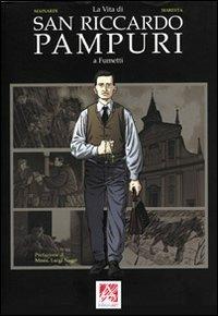 La vita di san Riccardo Pampuri a fumetti - Alessandro Mainardi - Libro Art 2006 | Libraccio.it