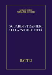 Sguardi stranieri sulla «nostra» città