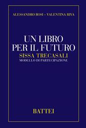 Un libro per il futuro. Sissa Trecasali modello di partecipazione