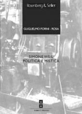 Simone Weil. Politica e mistica