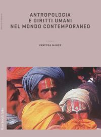 Antropologia e diritti umani nel mondo contemporaneo  - Libro Rosenberg & Sellier 2011, Differenza&Differenze | Libraccio.it