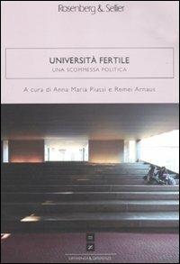 L'università fertile. Una scommessa politica  - Libro Rosenberg & Sellier 2011, Differenza&Differenze | Libraccio.it