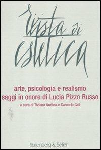 Rivista di estetica (2011). Vol. 48: Arte, psicologia e realismo.  - Libro Rosenberg & Sellier 2012 | Libraccio.it