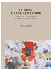 Religioni e secolarizzazioni. Ebraismo, Cristianesimo e Islam nel mondo globale