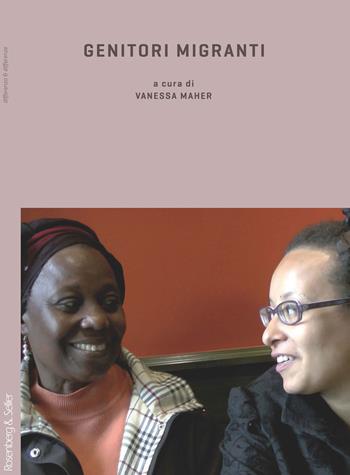 Genitori migranti  - Libro Rosenberg & Sellier 2012, Differenza&Differenze | Libraccio.it