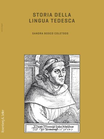 Storia della lingua tedesca - Sandra Bosco Coletsos - Libro Rosenberg & Sellier 2014, Voci & Segni | Libraccio.it