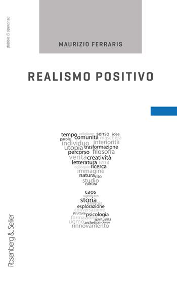 Realismo positivo - Maurizio Ferraris - Libro Rosenberg & Sellier 2013, Dubbio&Speranza | Libraccio.it
