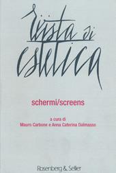 Rivista di estetica. Vol. 55: Schermi/screens.