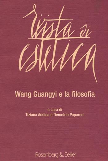 Rivista di estetica (2015). Vol. 61: Wang Guangyi e la filosofia  - Libro Rosenberg & Sellier 2016 | Libraccio.it