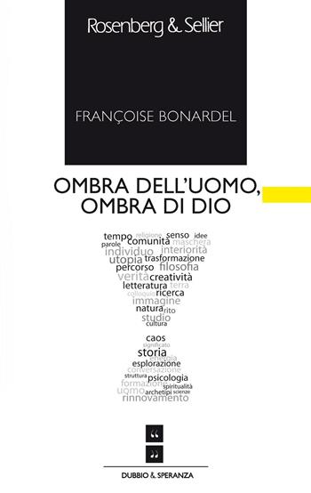 Ombra dell’uomo ombra di Dio - Françoise Bonardel - Libro Rosenberg & Sellier 2017, Saggi di Eranos | Libraccio.it