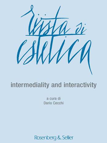 Rivista di estetica (2016). Vol. 63: Intermediality and interactivity.  - Libro Rosenberg & Sellier 2020 | Libraccio.it