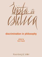 Rivista di estetica (2017). Vol. 64: Discrimination in philosophy.