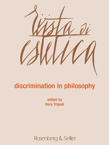 Rivista di estetica (2017). Vol. 64: Discrimination in philosophy.  - Libro Rosenberg & Sellier 2020 | Libraccio.it