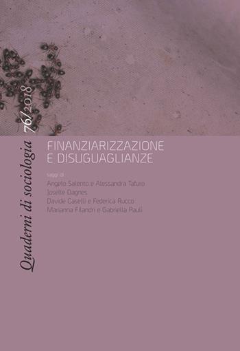 Quaderni di sociologia (2018). Vol. 76: Finanziarizzazione e disuguaglianze.  - Libro Rosenberg & Sellier 2022 | Libraccio.it