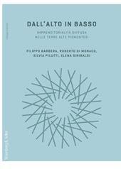 Dall'alto in basso. Imprenditorialità diffusa nelle terre alte piemontesi