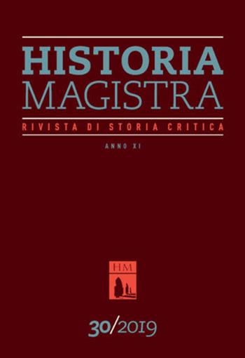 Historia Magistra. Rivista di storia critica (2019). Vol. 30  - Libro Rosenberg & Sellier 2021 | Libraccio.it