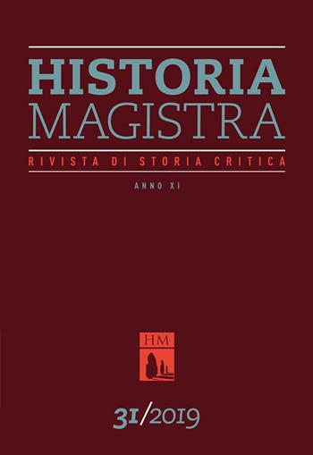 Historia Magistra. Rivista di storia critica (2019). Vol. 31  - Libro Rosenberg & Sellier 2021 | Libraccio.it