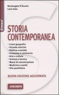 Storia contemporanea - Nicolangelo D'Acunto, Carlo Sala - Libro Vallardi A. 2006, Sintesi | Libraccio.it