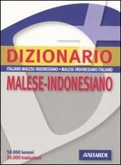 Dizionario malese-indonesiano. Italiano-malese-indonesiano, malese-indonesiano-italiano