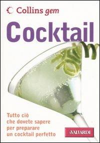Cocktail - Jeremy Harwood - Libro Vallardi A. 2006, Collins Gem | Libraccio.it