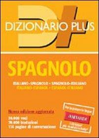 Dizionario spagnolo. Italiano-spagnolo, spagnolo-italiano. Ediz. bilingue  - Libro Vallardi A. 2008, Dizionari plus | Libraccio.it