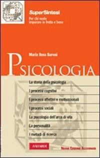 Psicologia - M. Rosa Baroni - Libro Vallardi A. 2008, SuperSintesi | Libraccio.it