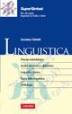 Linguistica - Giovanna Ghidetti - Libro Vallardi A. 2008, SuperSintesi | Libraccio.it