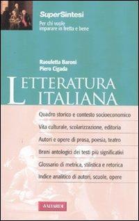 Letteratura italiana - Piero Cigada, Raouletta Baroni - Libro Vallardi A. 2008, SuperSintesi | Libraccio.it