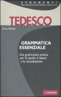Grammatica essenziale. Tedesco. Ediz. bilingue  - Libro Vallardi A. 2009, Strumenti | Libraccio.it
