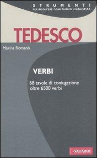 Tedesco. Verbi - Marina Romanò - Libro Vallardi A. 2009, Strumenti | Libraccio.it