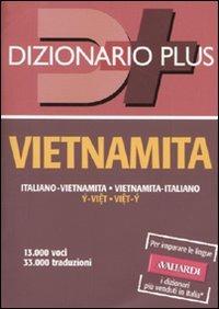 Dizionario vietnamita. Italiano-vietnamita, vietnamita-italiano  - Libro Vallardi A. 2009, Dizionari plus | Libraccio.it