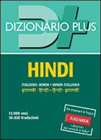 Dizionario hindi. Italiano-hindi, hindi-italiano - Nishu Varma - Libro Vallardi A. 2009, Dizionari plus | Libraccio.it