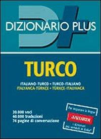 Dizionario turco - Lorenza Raddi - Libro Vallardi A. 2009, Dizionari plus | Libraccio.it