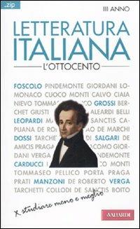 Letteratura italiana. Vol. 3: L'Ottocento. - Antonello Galimberti - Libro Vallardi A. 2010, Zip | Libraccio.it