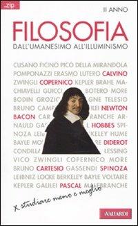 Filosofia. Vol. 2: Dall'Umanesimo all'Illuminismo. - Enrico Ernst - Libro Vallardi A. 2010, Zip | Libraccio.it