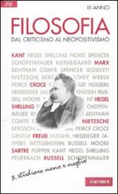 Filosofia. Vol. 3: Dal criticismo al neopositivismo.