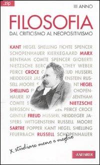 Filosofia. Vol. 3: Dal criticismo al neopositivismo. - Vittorio Sirtori - Libro Vallardi A. 2010, Zip | Libraccio.it