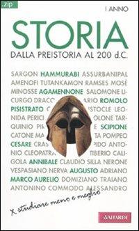 Storia. Vol. 1: Dalla preistoria al 200 d. C.. - Nicolangelo D'Acunto - Libro Vallardi A. 2010, Zip | Libraccio.it