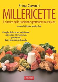 Millericette. Il classico della tradizione gastronomica italiana - Erina Gavotti - Libro Vallardi A. 2010 | Libraccio.it