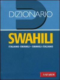 Dizionario swahili. Italiano-swahili, swahili-italiano  - Libro Vallardi A. 2010, Dizionari tascabili | Libraccio.it