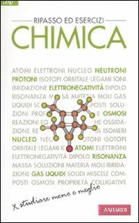 Chimica. Ripasso ed esercizi - Sandro Cacchi - Libro Vallardi A. 2011, Zip | Libraccio.it