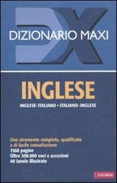 Dizionario maxi. Inglese. Italiano-inglese, inglese-italiano