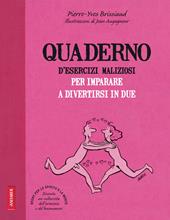 Quaderno d'esercizi maliziosi per imparare a divertirsi in due