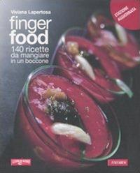 Finger food. 140 ricette da mangiare in un boccone - Viviana Lapertosa - Libro Vallardi A. 2012 | Libraccio.it
